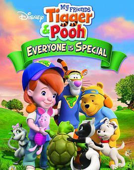 小熊维尼与跳跳虎 独一无二老友记 My Friends Tigger and Pooh: <span style='color:red'>Everyone</span> Is Special