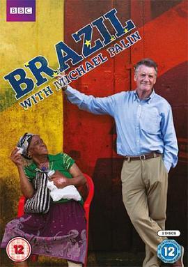 与迈克尔·佩林游巴西 <span style='color:red'>Brazil</span> with Michael Palin