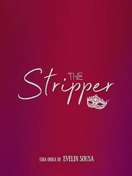 <span style='color:red'>舞娘</span>情缘 The Stripper