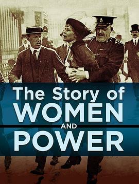 永远的女性参政<span style='color:red'>论</span>者们：女性与权力的故<span style='color:red'>事</span> Suffragettes Forever! The Story Of Women And Power