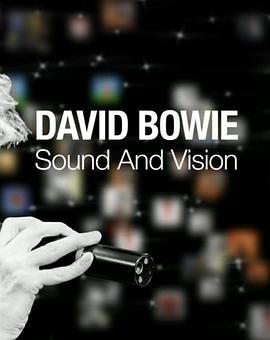 大卫·鲍伊：声音和视觉 <span style='color:red'>David</span> Bowie: Sound and Vision