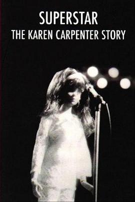 超<span style='color:red'>级</span>巨<span style='color:red'>星</span>卡朋特 Superstar: The Karen Carpenter Story