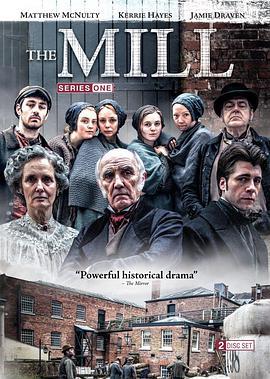 纺<span style='color:red'>纱</span>厂往事 第一季 The Mill Season 1