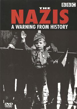 纳粹警示录 The Nazis: A <span style='color:red'>Warning</span> From History