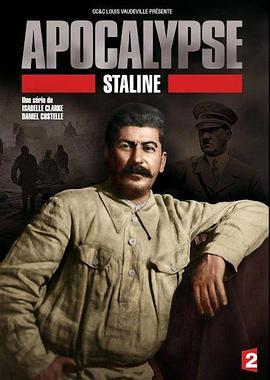 启<span style='color:red'>示</span>录：斯大林 Apocalypse: Staline