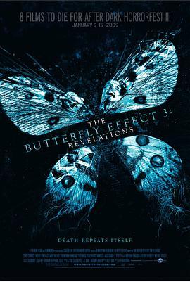 蝴蝶效应3：启示 The Butterfly Effect 3: Revelations
