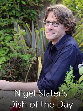 奈杰尔·斯<span style='color:red'>莱特</span>的今日特色餐 Nigel Slater's Dish of the Day