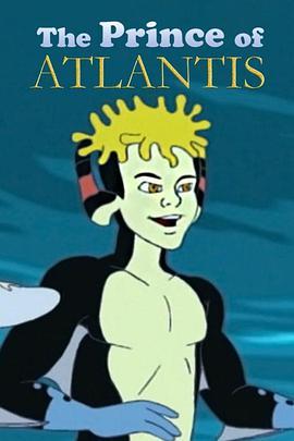 亚特兰蒂斯王子 Le Prince d'Atlantis