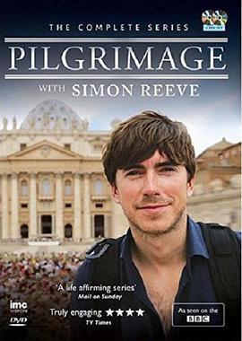 西蒙·里夫朝圣之旅 <span style='color:red'>Pilgrimage</span> With Simon Reeve