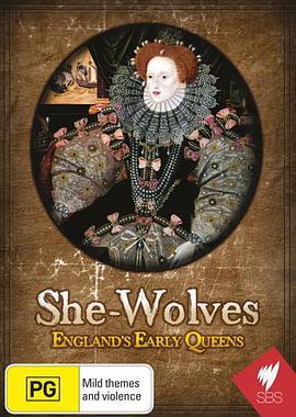 母狼：<span style='color:red'>英</span><span style='color:red'>格</span>兰早期王后 She-Wolves: England's Early Queens