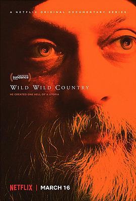 异狂<span style='color:red'>国度</span> Wild Wild Country