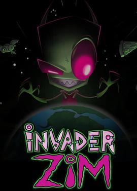 外星入侵者ZIM Invader ZIM