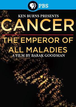 <span style='color:red'>癌</span>症：众疾之皇 Cancer: The Emperor of All Maladies