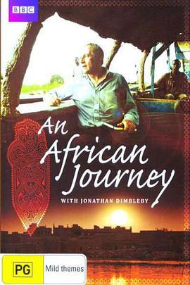 非洲之旅 An African Journey with <span style='color:red'>Jonathan</span> <span style='color:red'>Dimbleby</span>