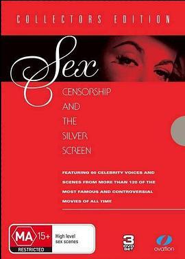 性与屏幕 Sex, Censorship and the Silver Screen