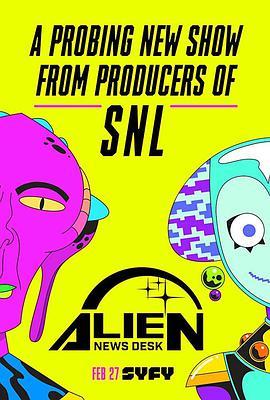 <span style='color:red'>外星新闻播报 第一季 Alien News Desk Season 1</span>