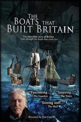 塑造英国历史的船 The Boats That Built Britain