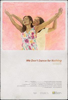 我们为何起舞 We Don’t Dance for <span style='color:red'>Nothing</span>