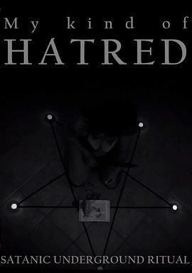 MY KIND OF HATRED