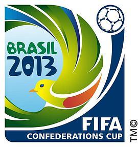 2013年国际足联巴西联合会杯 FIFA Confederations Cup <span style='color:red'>Brazil</span> 2013