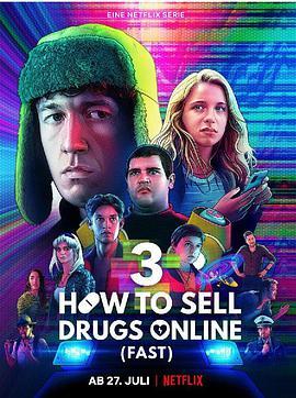 如何在网上卖迷幻药 第三季 How to Sell Drugs Online (<span style='color:red'>Fast</span>) Season 3