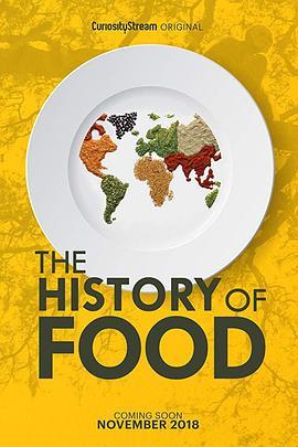 <span style='color:red'>食物的历史 第一季 The History of Food Season 1</span>
