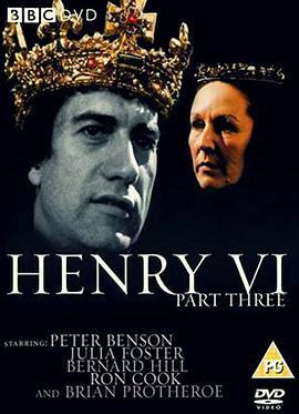亨利六世（下） Henry VI, <span style='color:red'>Part</span> <span style='color:red'>Three</span>