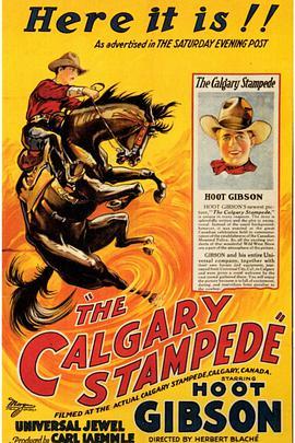 卡尔加里牛仔节 The Calgary Stampede