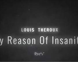 Louis Theroux：以<span style='color:red'>精</span><span style='color:red'>神</span><span style='color:red'>病</span>为名的犯罪 Louis Theroux: By Reason Of Insanity