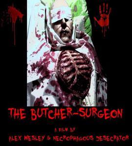 屠夫<span style='color:red'>外科医生</span> The Butcher Surgeon