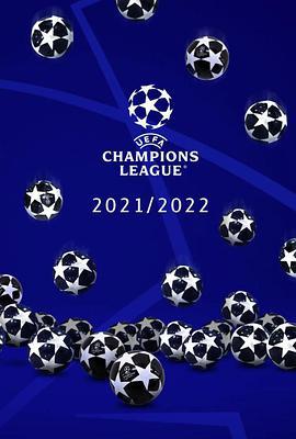 欧<span style='color:red'>洲</span><span style='color:red'>冠</span><span style='color:red'>军</span><span style='color:red'>联</span><span style='color:red'>赛</span>21/22<span style='color:red'>赛</span><span style='color:red'>季</span> 2021-2022 UEFA <span style='color:red'>Champions</span> <span style='color:red'>League</span>