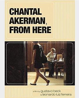 Chantal Akerman, de cá