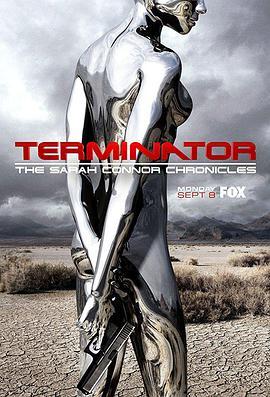 终结者外传 第二季 Terminator: The Sarah <span style='color:red'>Connor</span> Chronicles Season 2