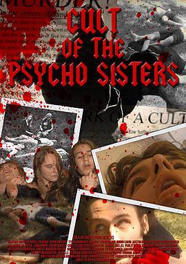 精神姐妹的崇拜 Cult of the Psycho Sisters