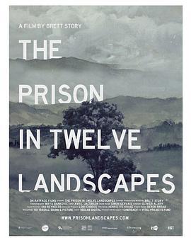 监狱的十二种风景 The Prison in Twelve <span style='color:red'>Landscapes</span>