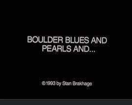 Boulder Blues <span style='color:red'>and</span> Pearls <span style='color:red'>and</span>...