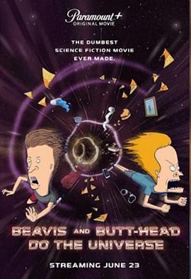 <span style='color:red'>瘪四与大头蛋</span>：宇宙搞搞震 Beavis and Butt-Head Do the Universe