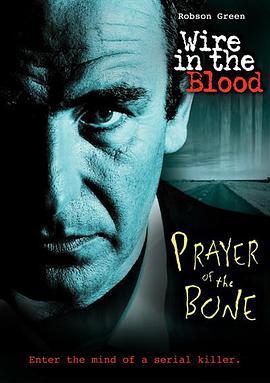 心理追凶 2008特别篇 Wire in the Blood: Prayer of the Bone