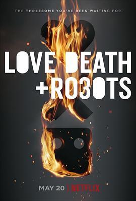 爱，死亡和机器人 第三季 Love, Death & <span style='color:red'>Robots</span> Season 3