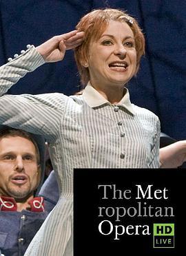 唐尼<span style='color:red'>采</span>蒂《军中女郎》 The Metropolitan Opera HD Live: Season 2, Episode 8 Donizetti: La Fille du Régiment