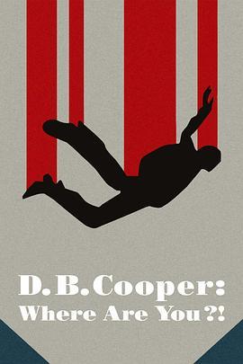 消失的劫<span style='color:red'>机</span><span style='color:red'>客</span> D.B. Cooper: Where Are You?!
