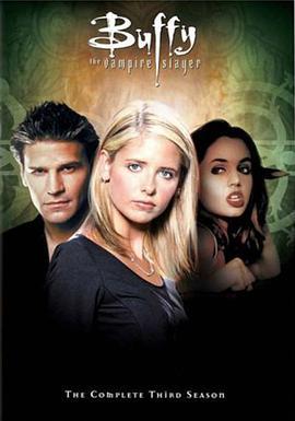 吸血鬼猎人巴菲 第三季 Buffy the Vampire Sl<span style='color:red'>aye</span>r Season 3