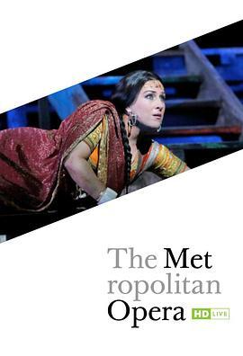 <span style='color:red'>比才</span>《采珠人》 "The Metropolitan Opera HD Live" Bizet: Les Pecheurs de Perles