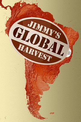 吉米的全球豐收計劃 Jimmy's <span style='color:red'>Global</span> Harvest