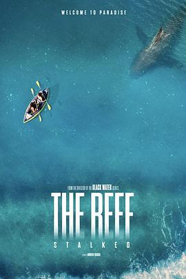 <span style='color:red'>暗礁</span>狂鲨 The Reef: Stalked
