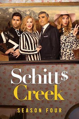 富家穷<span style='color:red'>路</span> <span style='color:red'>第</span><span style='color:red'>四</span><span style='color:red'>季</span> Schitt's Creek <span style='color:red'>Season</span> <span style='color:red'>4</span>