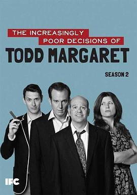 最错决定 第二季 The <span style='color:red'>Increasingly</span> Poor Decisions of Todd Margaret Season 2