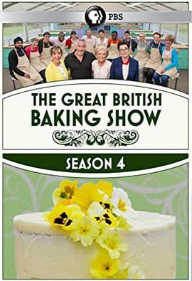 英国家庭烘焙大赛 第四季 The Gr<span style='color:red'>eat</span> British Bake Off Season 4