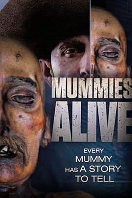木乃伊复活 Mummies <span style='color:red'>Alive</span>