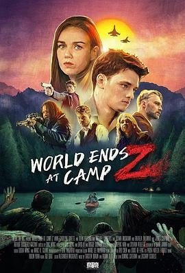 僵尸营<span style='color:red'>地</span><span style='color:red'>世</span><span style='color:red'>界</span>末日 World Ends at Camp Z